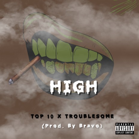 High ft. Troublesome | Boomplay Music