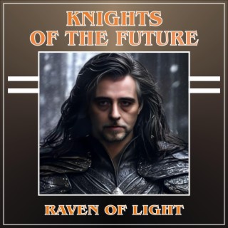 Knights of the Future