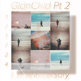 GldnChld Pt. 2 (1 Year Anniversary)