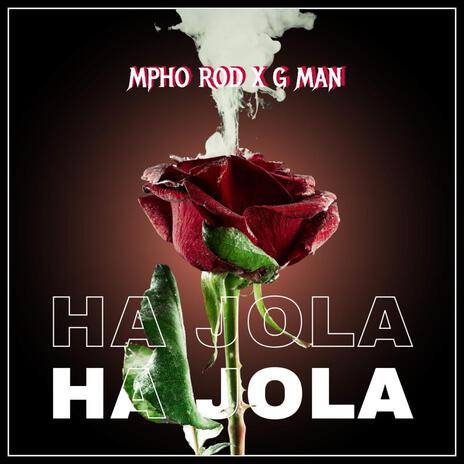 Ha jola ft. Gman | Boomplay Music