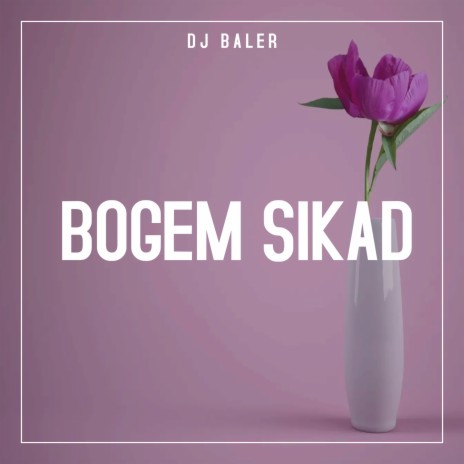 Bogem Sikad | Boomplay Music