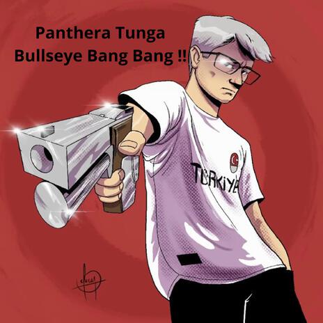 Bullseye Bang Bang | Boomplay Music