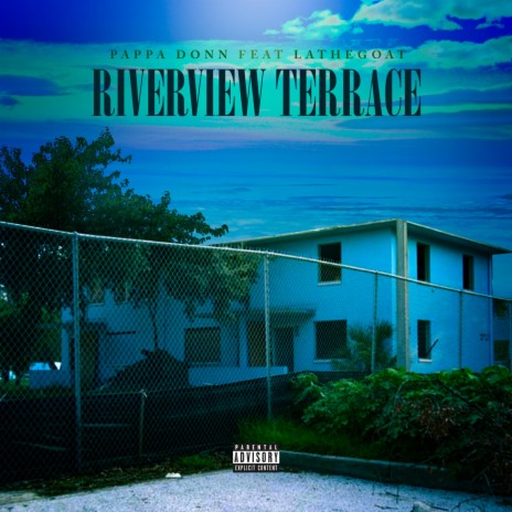 Riverview Terrace ft. LaTheGoat | Boomplay Music