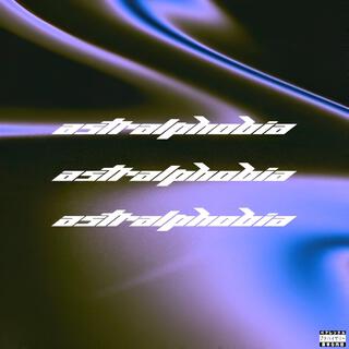 Astralphobia!