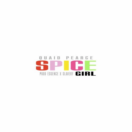 Spice Girl | Boomplay Music