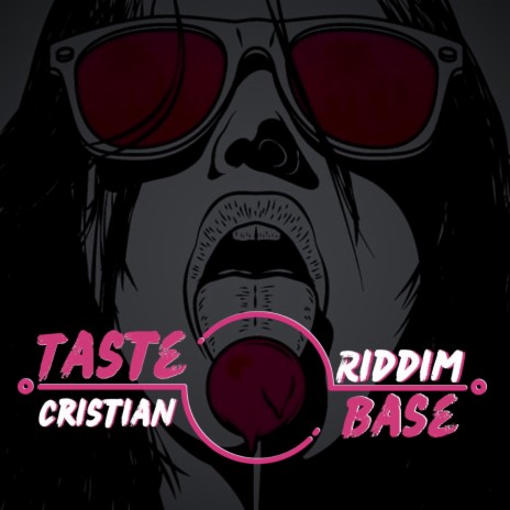 Taste Riddim