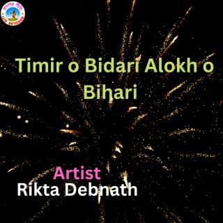 Timir O Bidari Alokh O Bihari