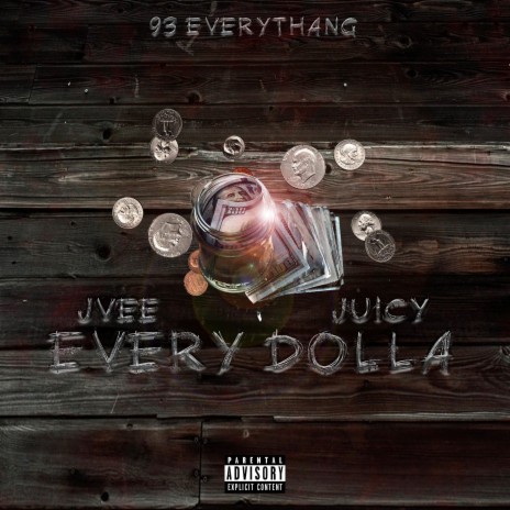 Every Dolla ft. Juicy | Boomplay Music