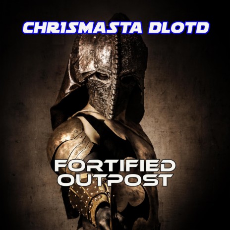 Fortified Outpost | Boomplay Music