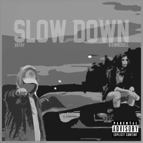 Slow Down ft. KennDoll | Boomplay Music