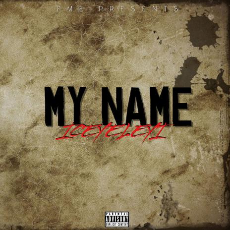 My Name | Boomplay Music