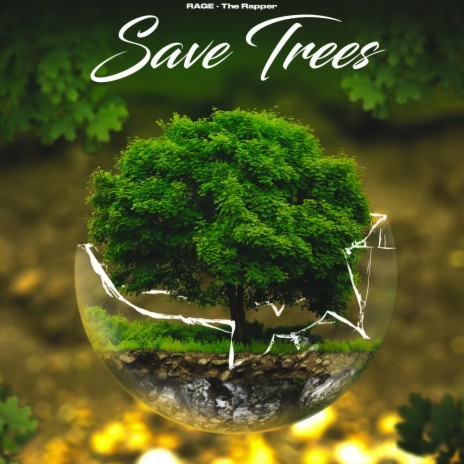 Save Trees | Boomplay Music