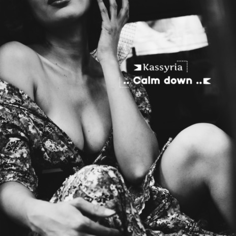 .. calm down .. | Boomplay Music