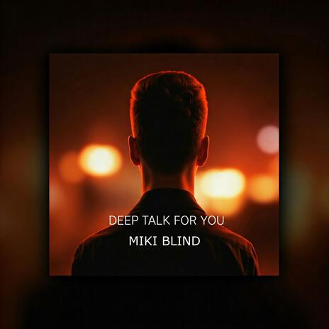 DEEP TALK FOR YOU | Boomplay Music