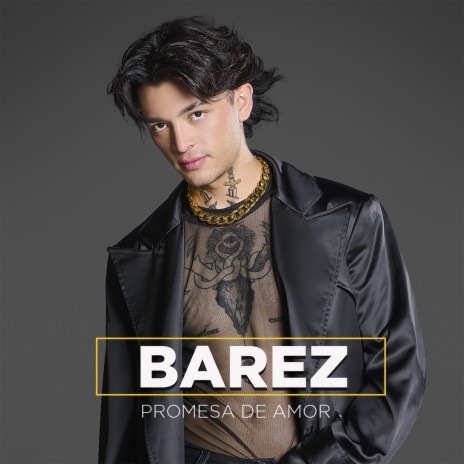 PROMESAS DE AMOR ft. BAREZ | Boomplay Music