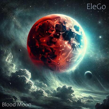 Blood Moon | Boomplay Music