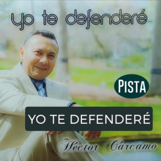 Yo te defenderé (Pista)