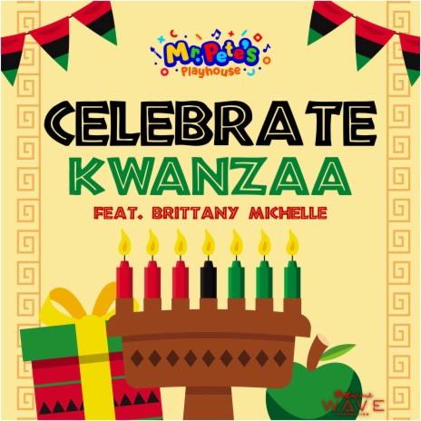 Celebrate Kwanzaa ft. Brittany Michelle | Boomplay Music