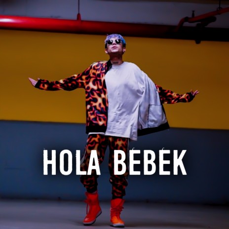 HOLA BEBEK | Boomplay Music