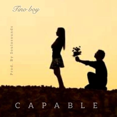 Capable | Boomplay Music