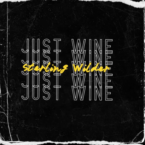 Just Wine | Boomplay Music