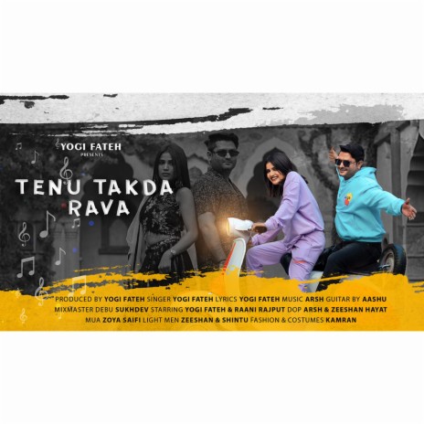 Tenu takdaa ravaan | Boomplay Music