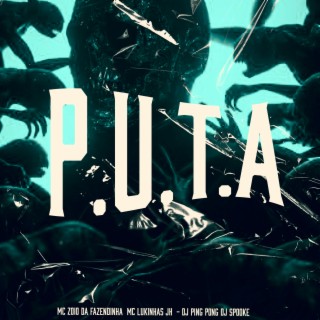 P.U.T.A