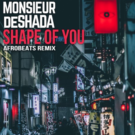 Shape of You (Afrobeats Remix) ft. Kaysha | Boomplay Music