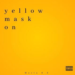 Yellow mask on