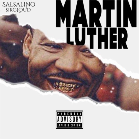 Martin Luther ft. $irCLOUD | Boomplay Music