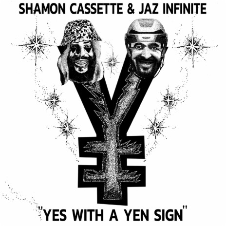 Yes With A Yen Sign ft. Jaz Infinite & PhLawRen