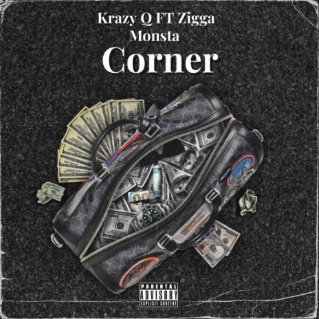Corner ft. Zigga Monsta | Boomplay Music