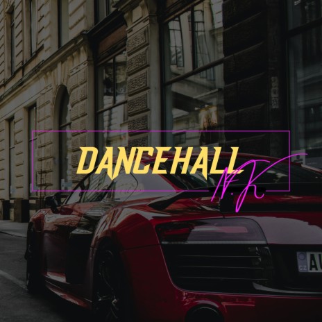 Dancehall | Boomplay Music