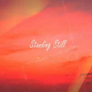 Standing Still