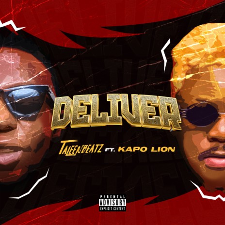 Deliver ft. KAPO LION | Boomplay Music