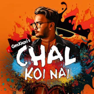 Chal Koi Nai lyrics | Boomplay Music