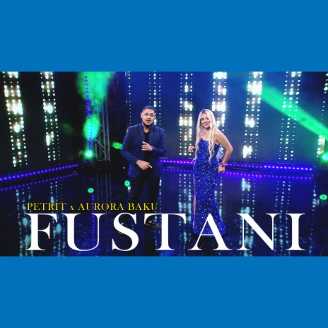 Fustani ft. Aurora Baku | Boomplay Music