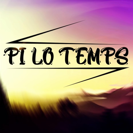 Pi Lo Temps ft. Ren'Zo