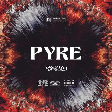 Pyre | Boomplay Music