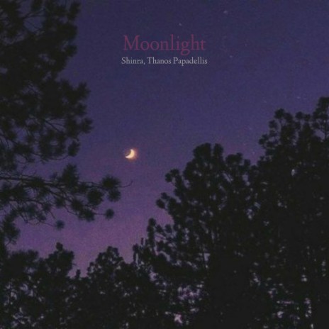 Moonlight ft. Thanos Papadellis