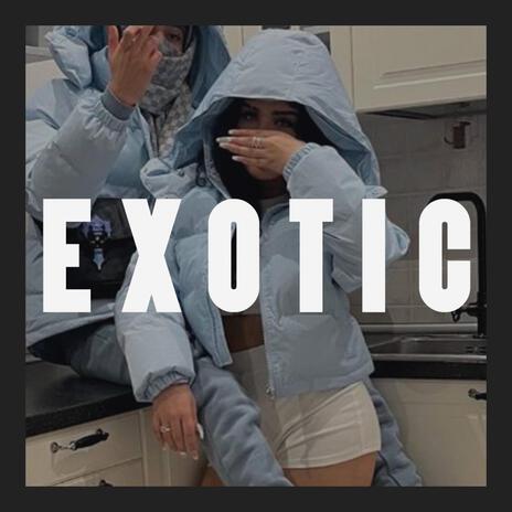 EXOTIC | Boomplay Music