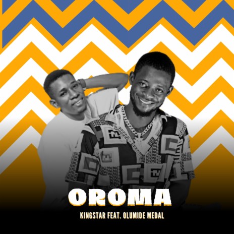 Oroma ft. Olumide Medal | Boomplay Music