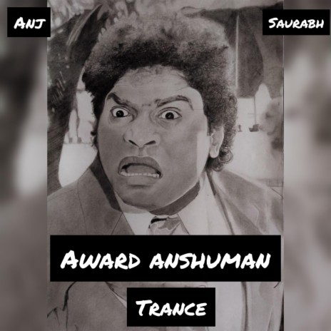 Award Anshuman Dialogues Trance | Boomplay Music