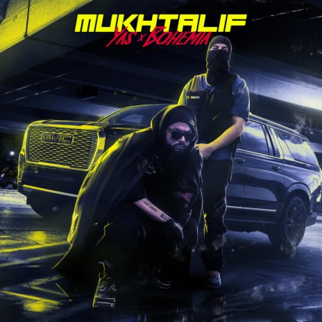 Mukhtalif ft. Bohemia | Boomplay Music