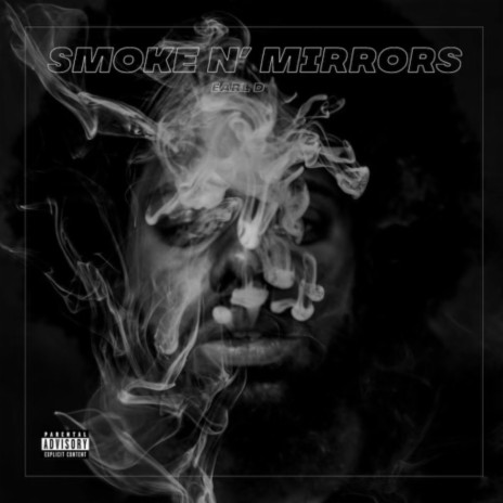 Smoke N' Mirrors