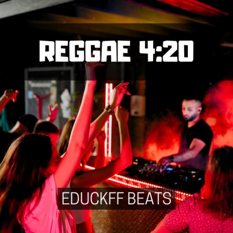 Reggae 4:20 | Boomplay Music