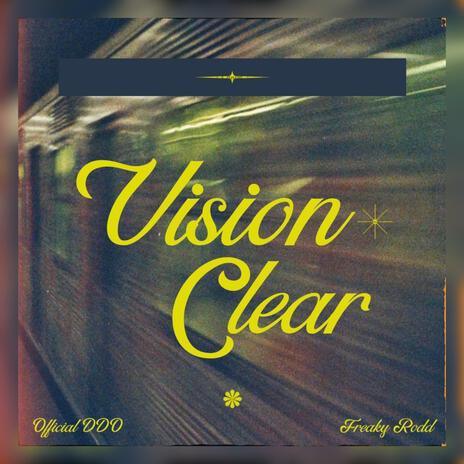 Vision Clear ft. Freaky Rodd | Boomplay Music