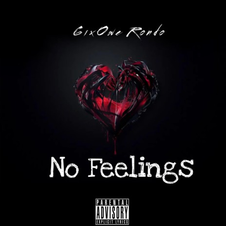 No Feelings | Boomplay Music