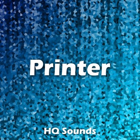 Printer | Boomplay Music