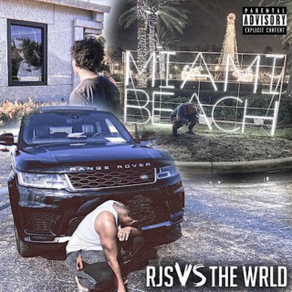 RJS VS the Wrld